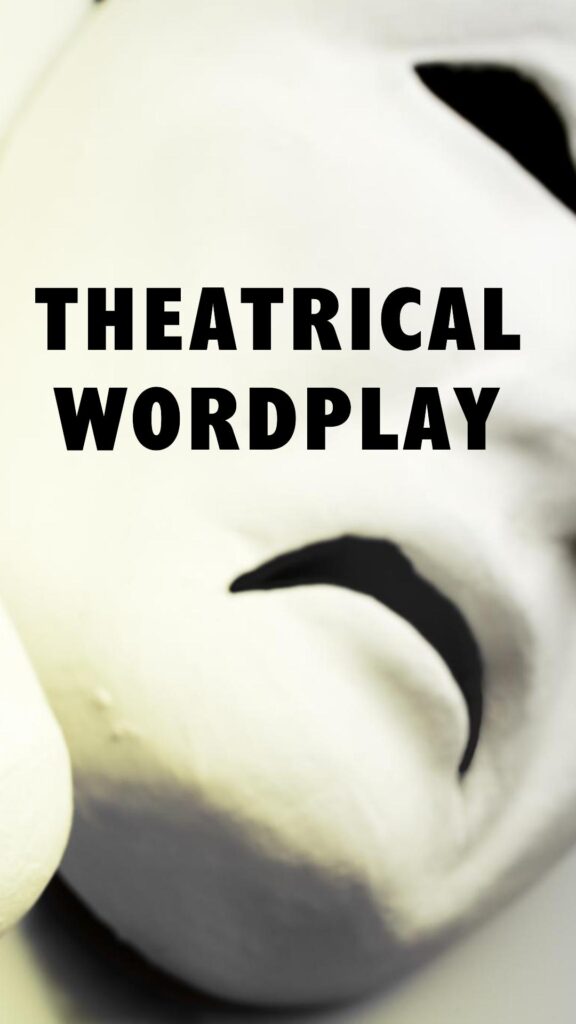 Curtain Call: A Playful Showcase of Theatre Puns - Best Jokes, Puns ...