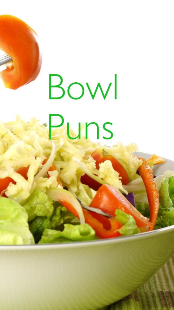 Bowl Puns