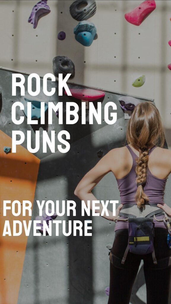 Rock Climbing Puns