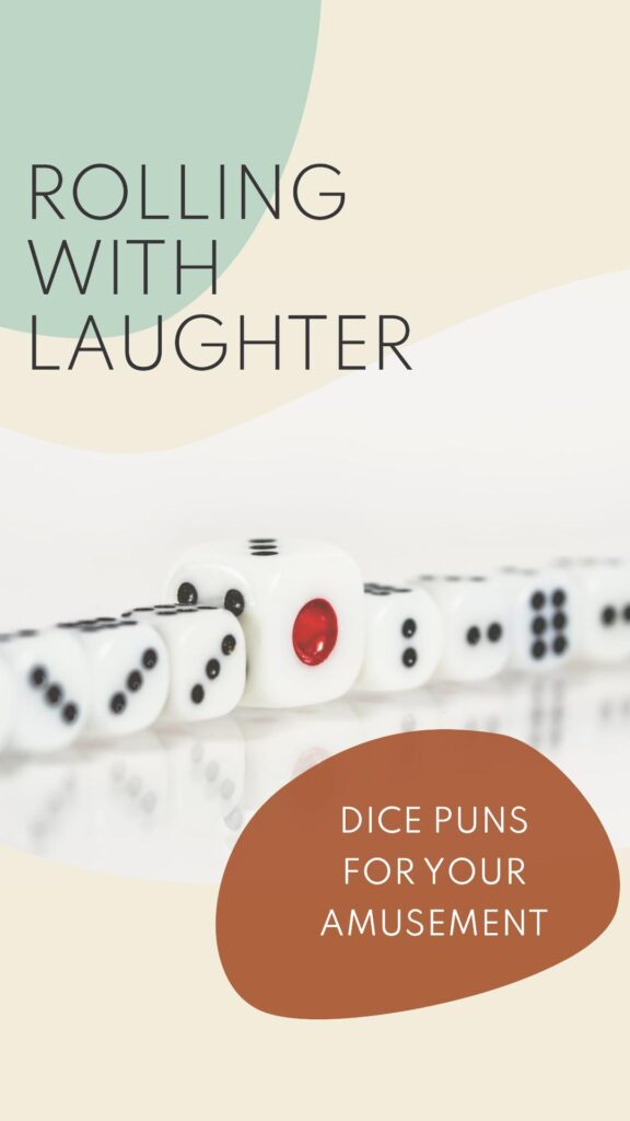 Dice puns