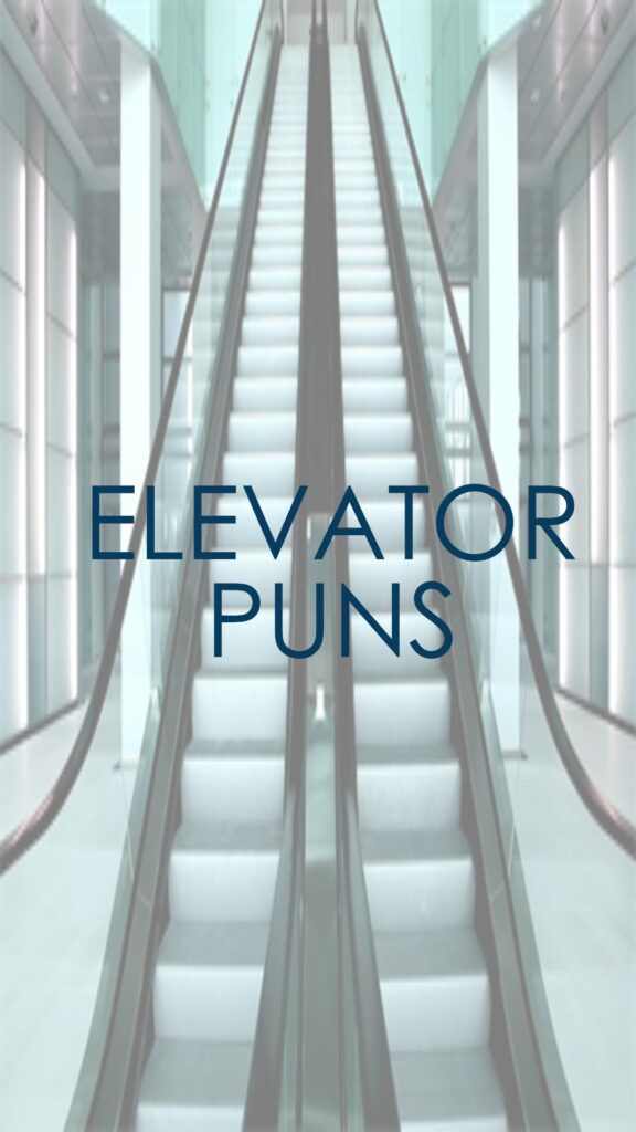 Elevator Puns and jokes