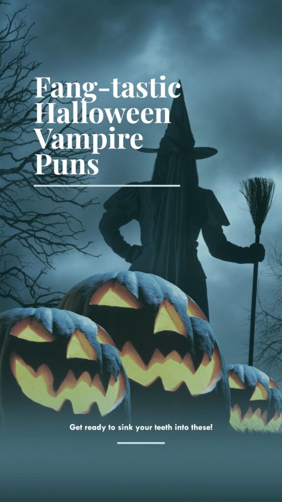 Halloween Vampire Puns