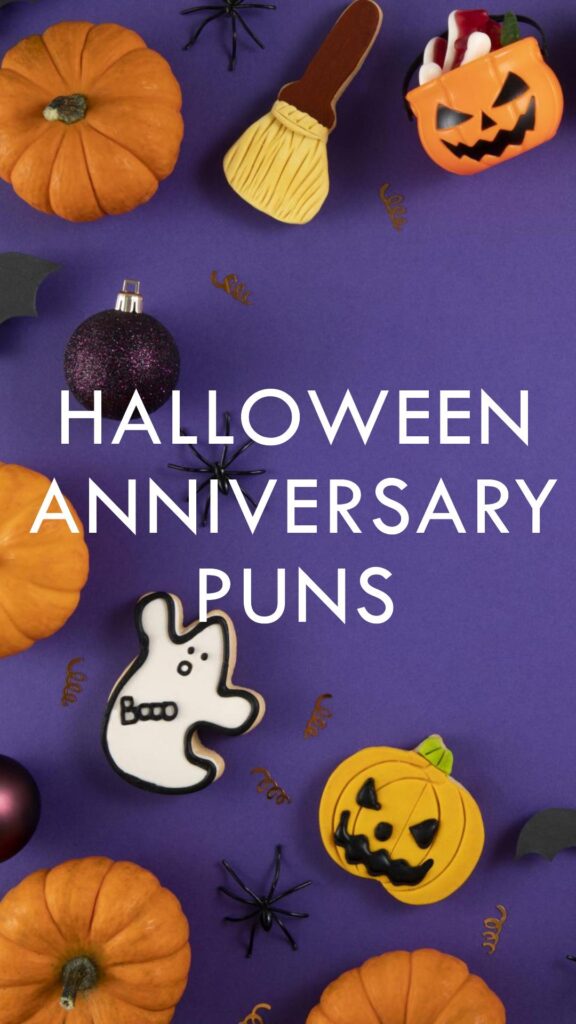 Halloween Anniversary Puns and jokes