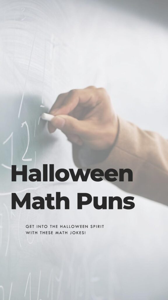 Halloween Math Puns