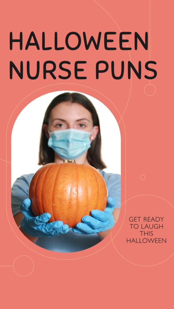 Halloween Nurse puns Jokes