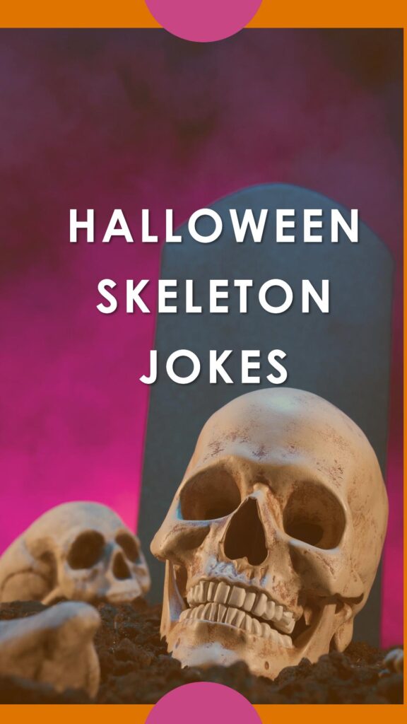 Halloween Skeleton Jokes