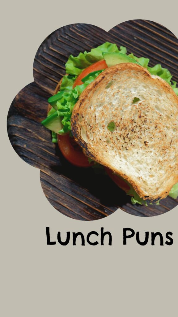 Lunch Puns and jokes