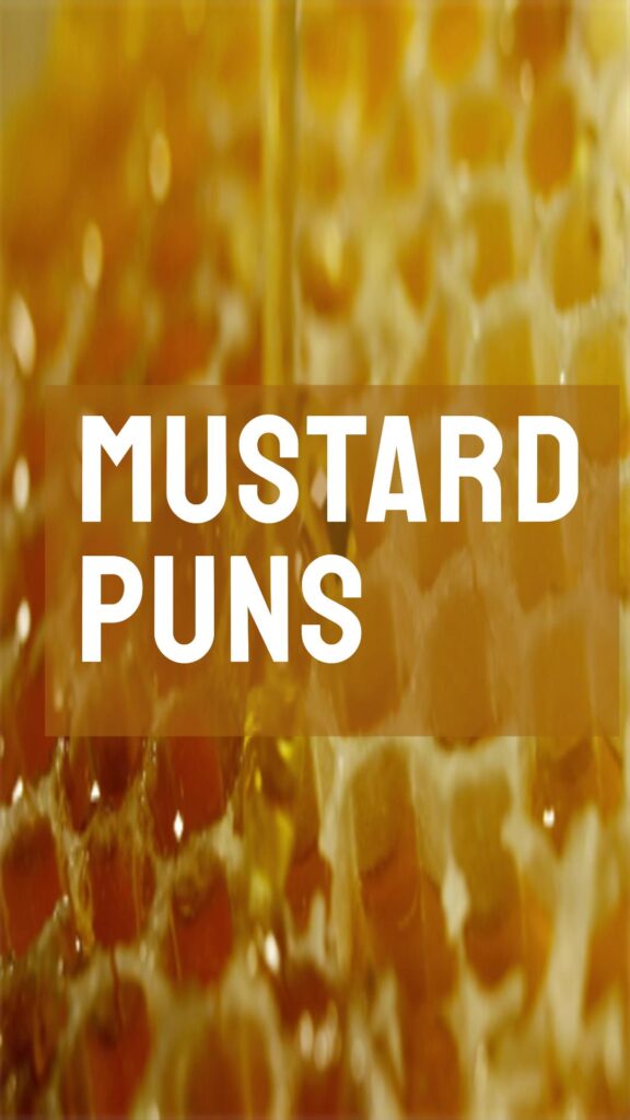 Mustard Puns and jokes 