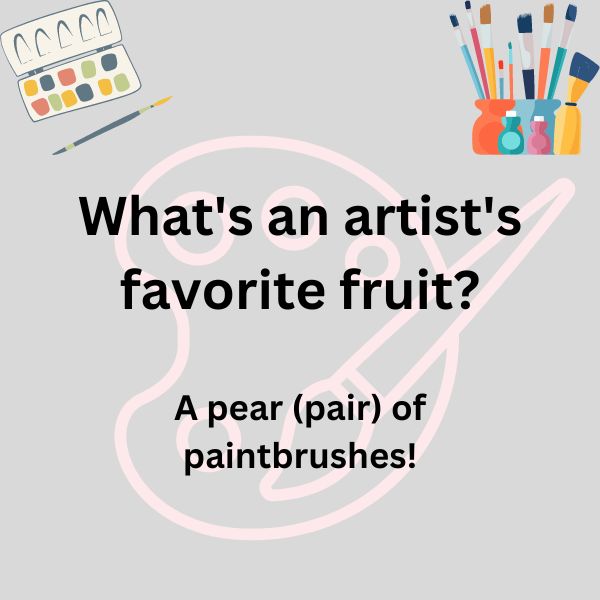 Painting puns Artists favorite