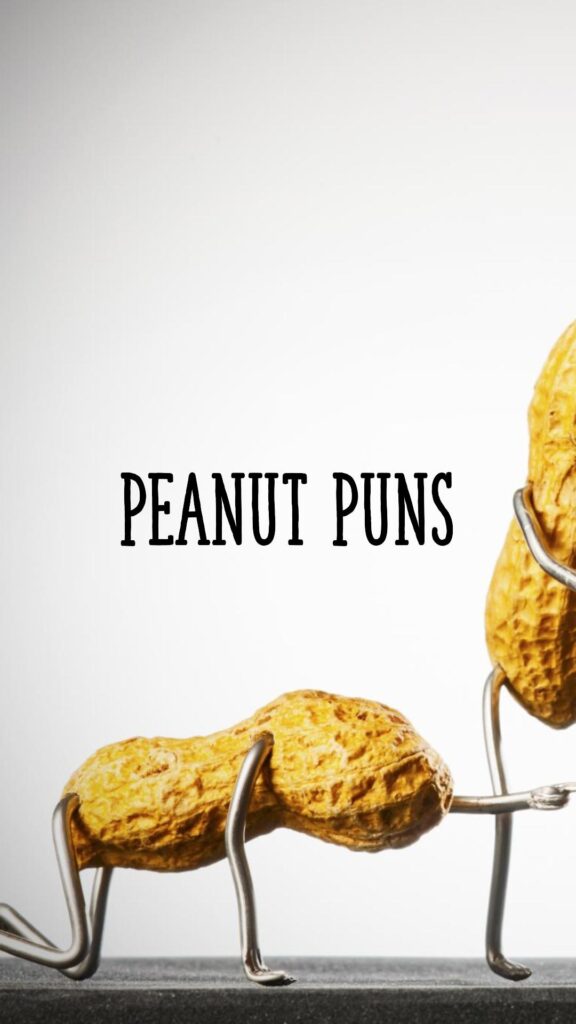 Peanut Puns and jokes