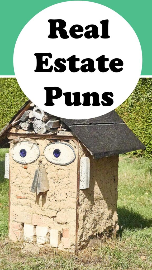 Real Estate Puns and jokes