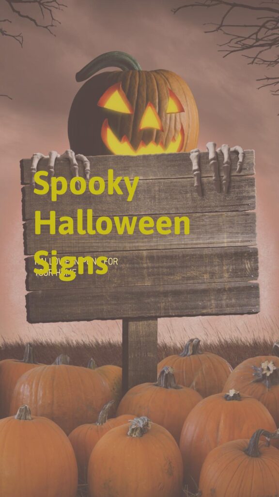 Spooky Halloween Signs