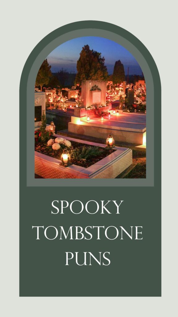 Spooky Tombstone Puns