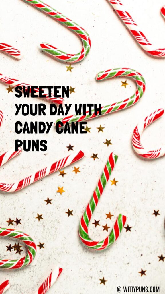 Candy cane puns 