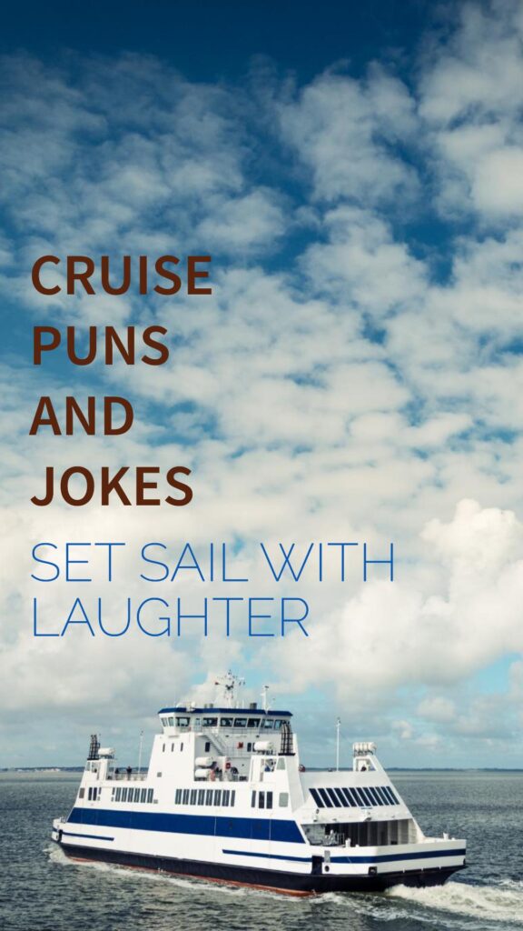 Funny Cruise puns and jokes