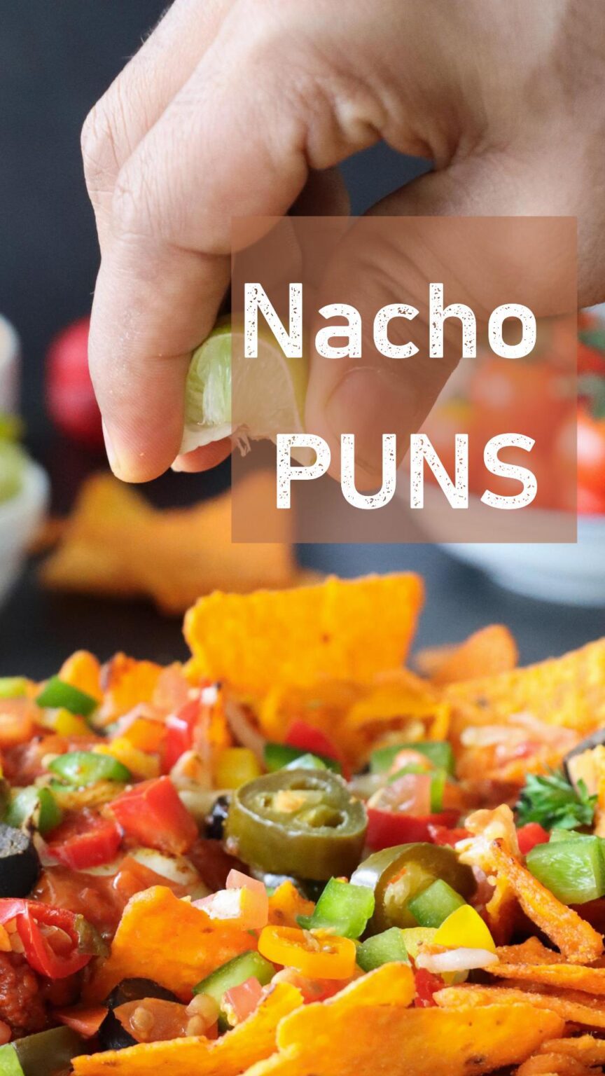 120+ Nacho Cheesy and Corny Puns - Best Jokes, Puns & Humor for the ...