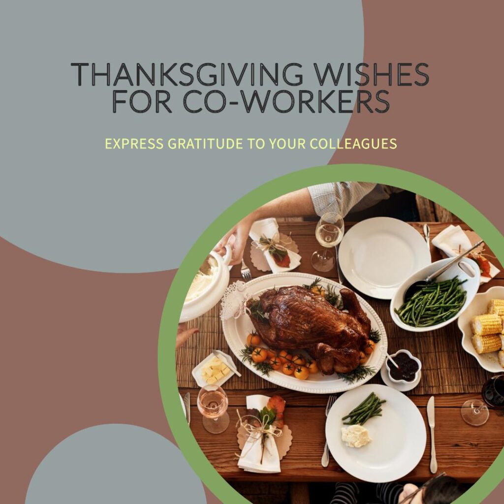 Thanksgiving Wishes for Co-Workers