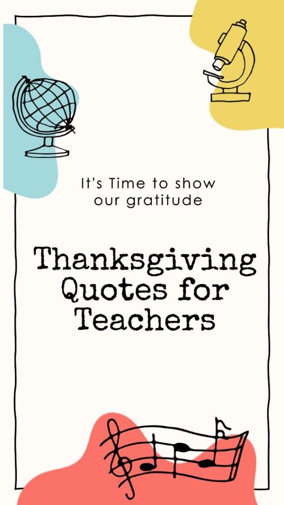 Thanksgiving quotes for Teachers