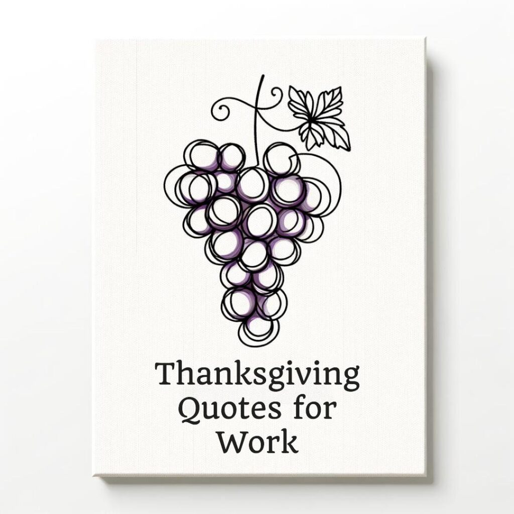 Thanksgiving quotes for Work