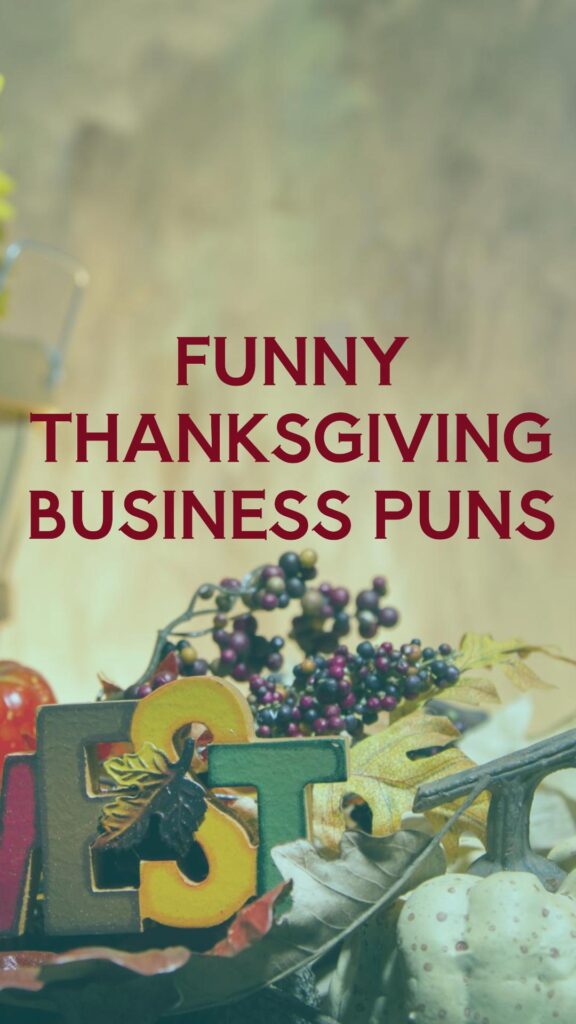 Thanksgiving Business puns