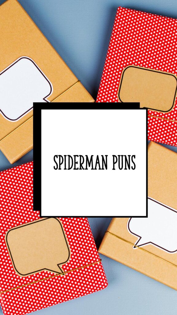 Funny Spiderman Puns