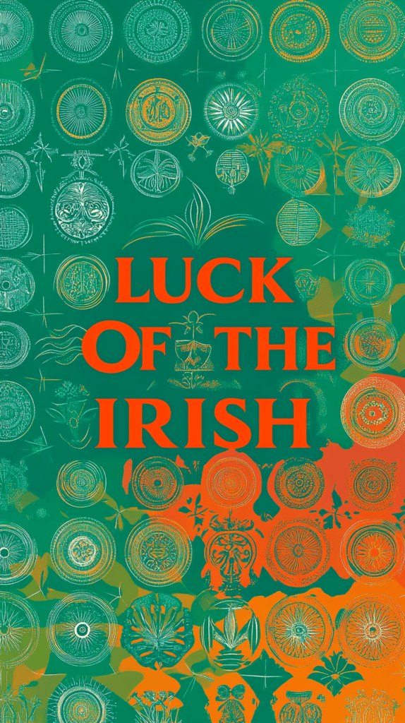 LUCK OF THE IRISH iPhone Wallpaper
